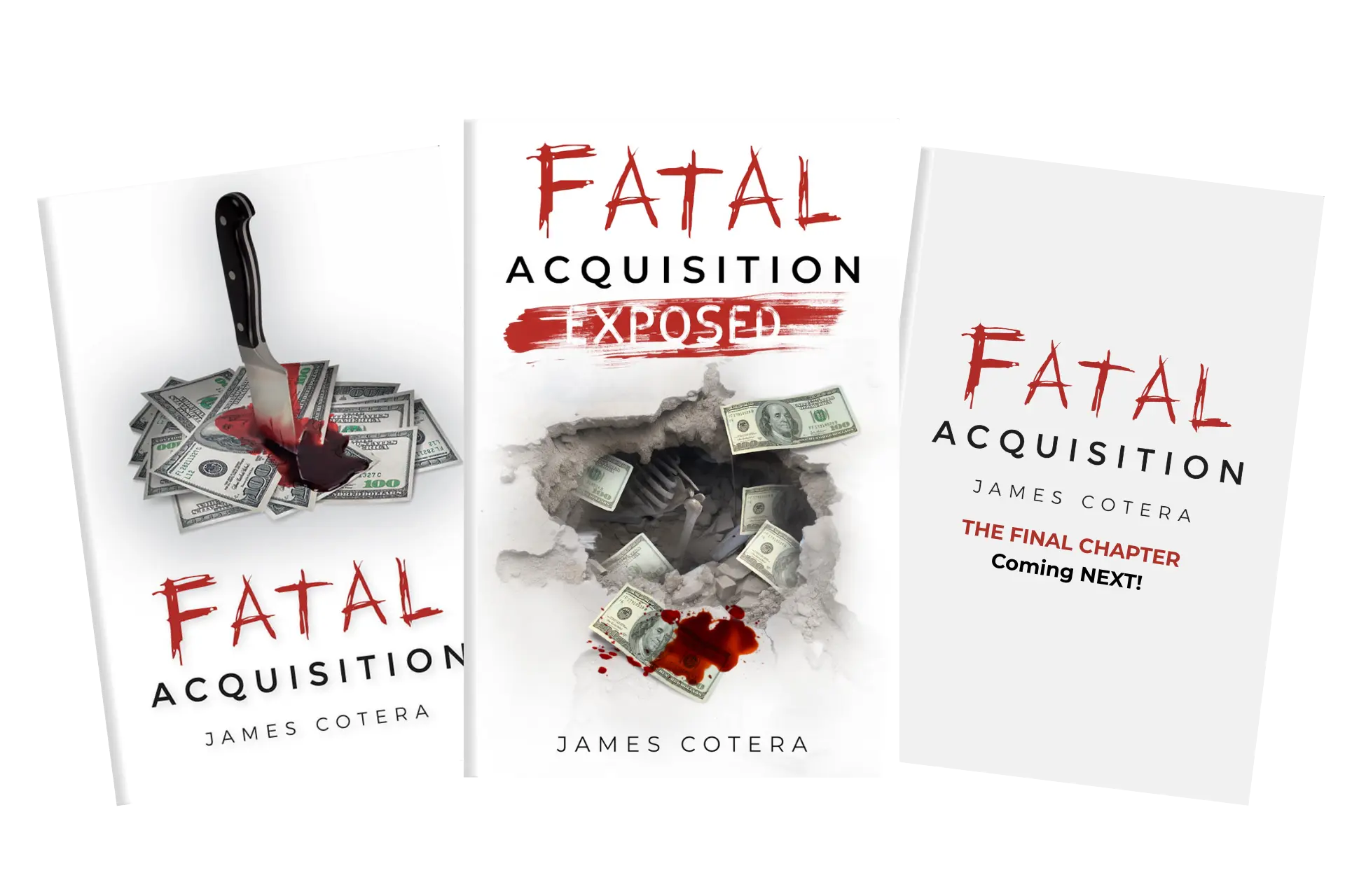 Fatal Acquisition Book, Best Selling Author James Cotera