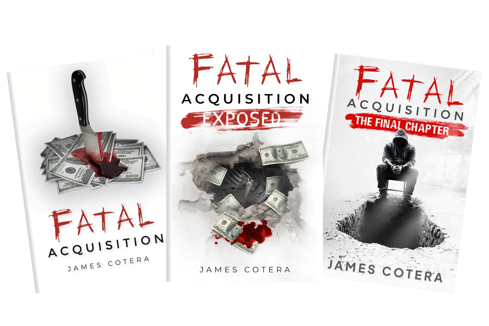 Fatal Acquisition Book, Best Selling Author James Cotera